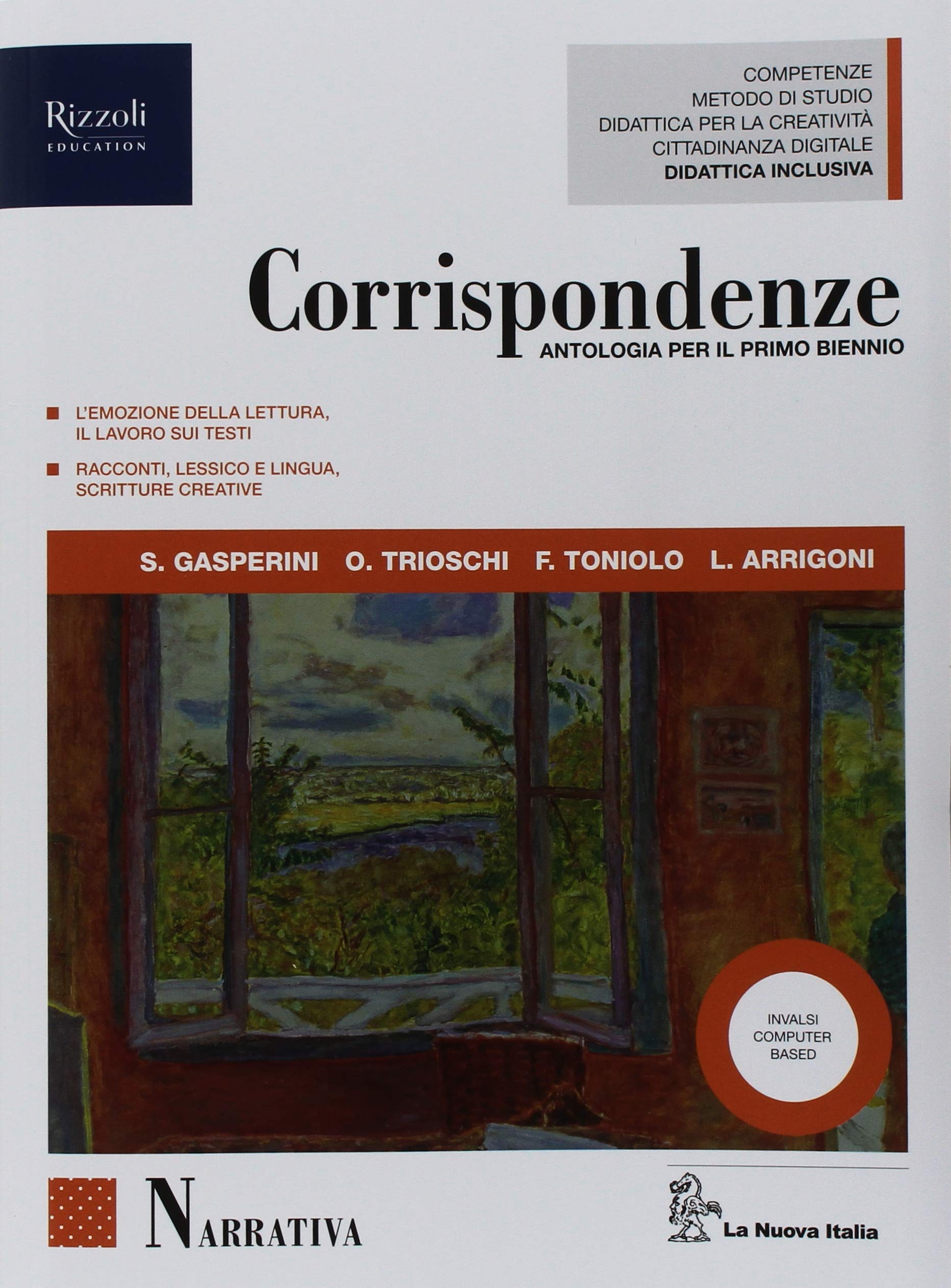Corrispondenze. Narrativa-Scrittura e oralità. Per le Scuole superiori. Con ebook. Con espansione online Professional & Reference Books