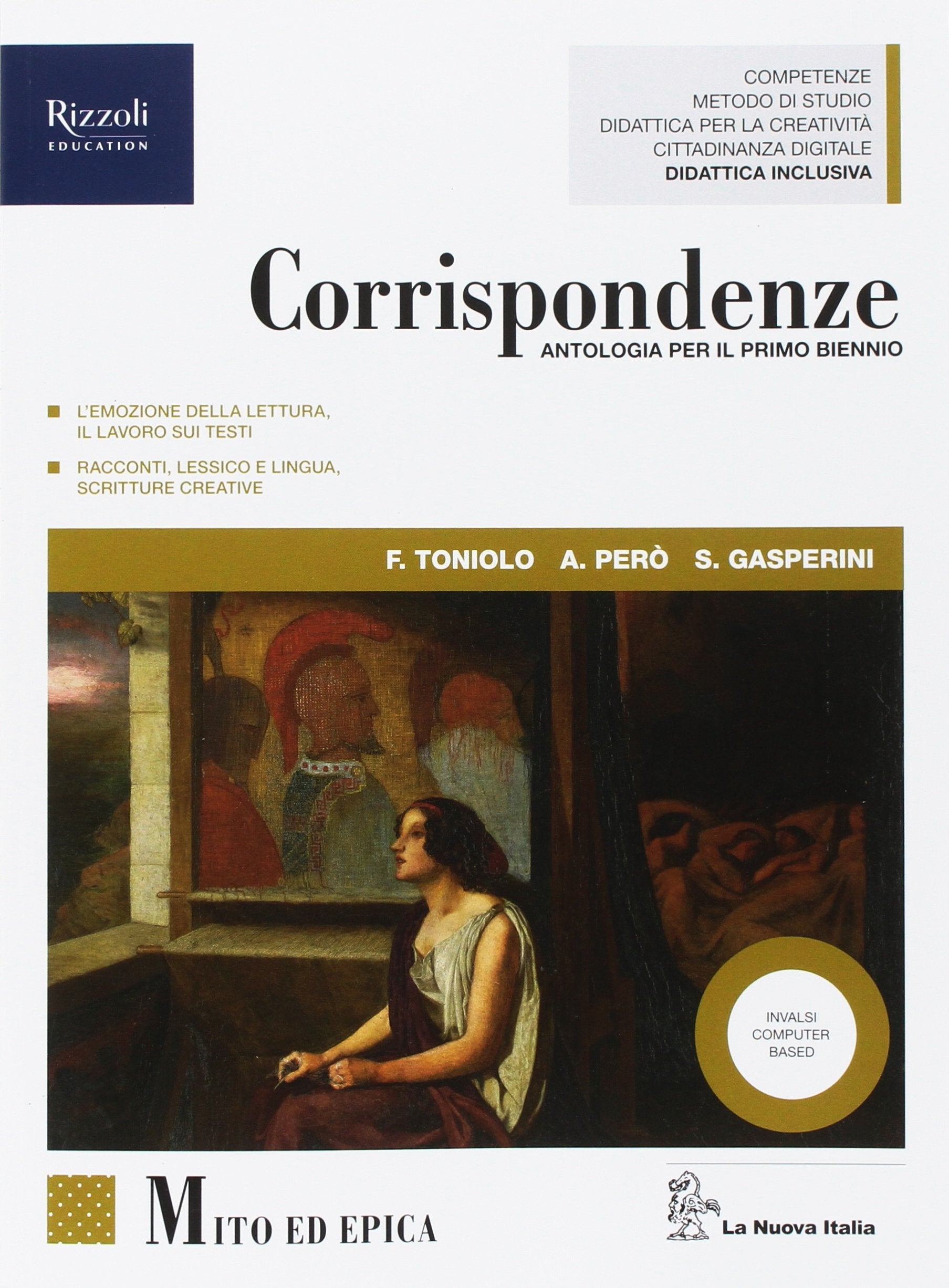 Corrispondenze. Mito ed epica. Per le Scuole superiori. Con ebook. Con espansione online Professional & Reference Books