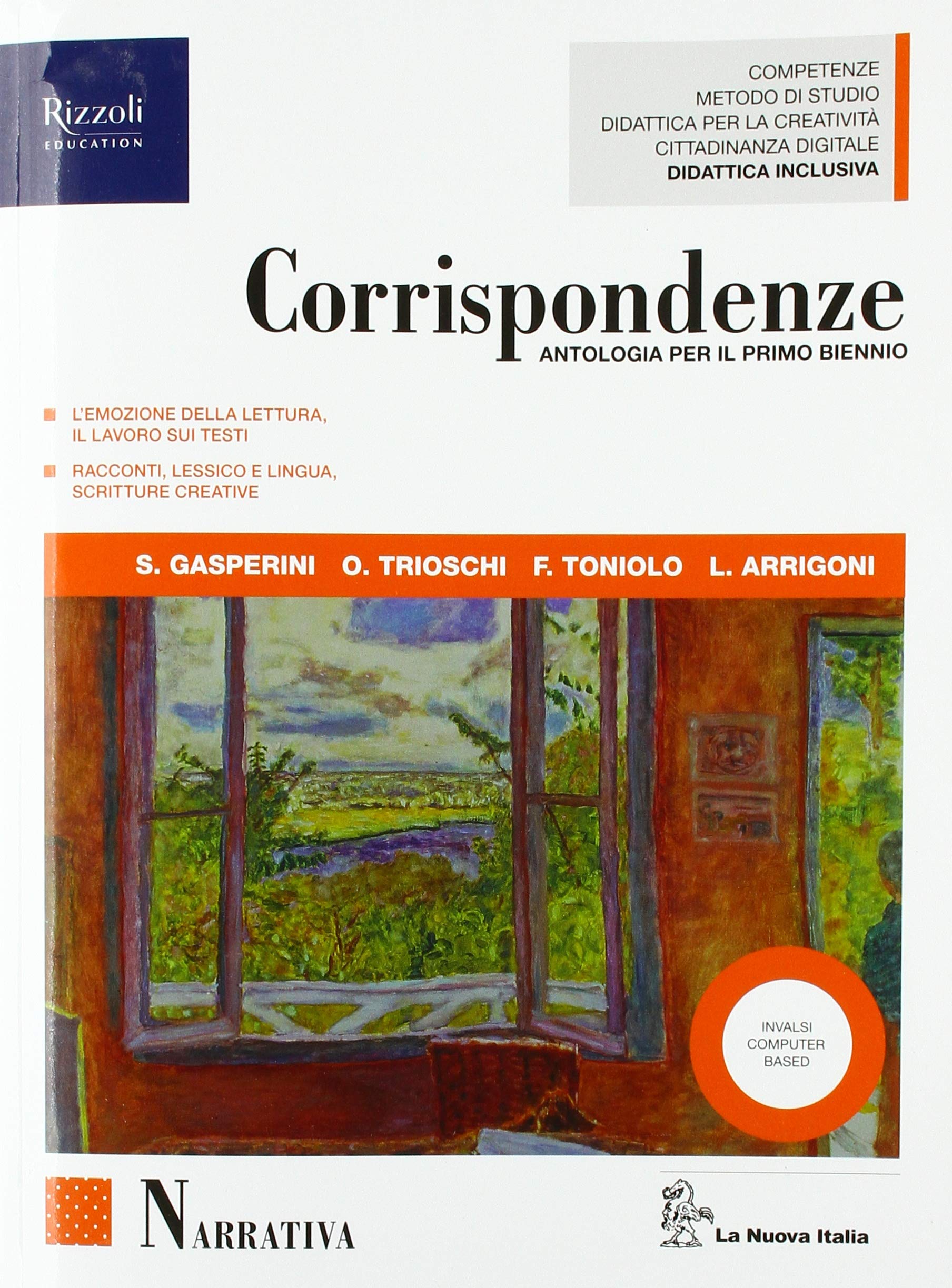 Corrispondenze. Narrativa. Per le Scuole superiori. Con ebook. Con espansione online Professional & Reference Books