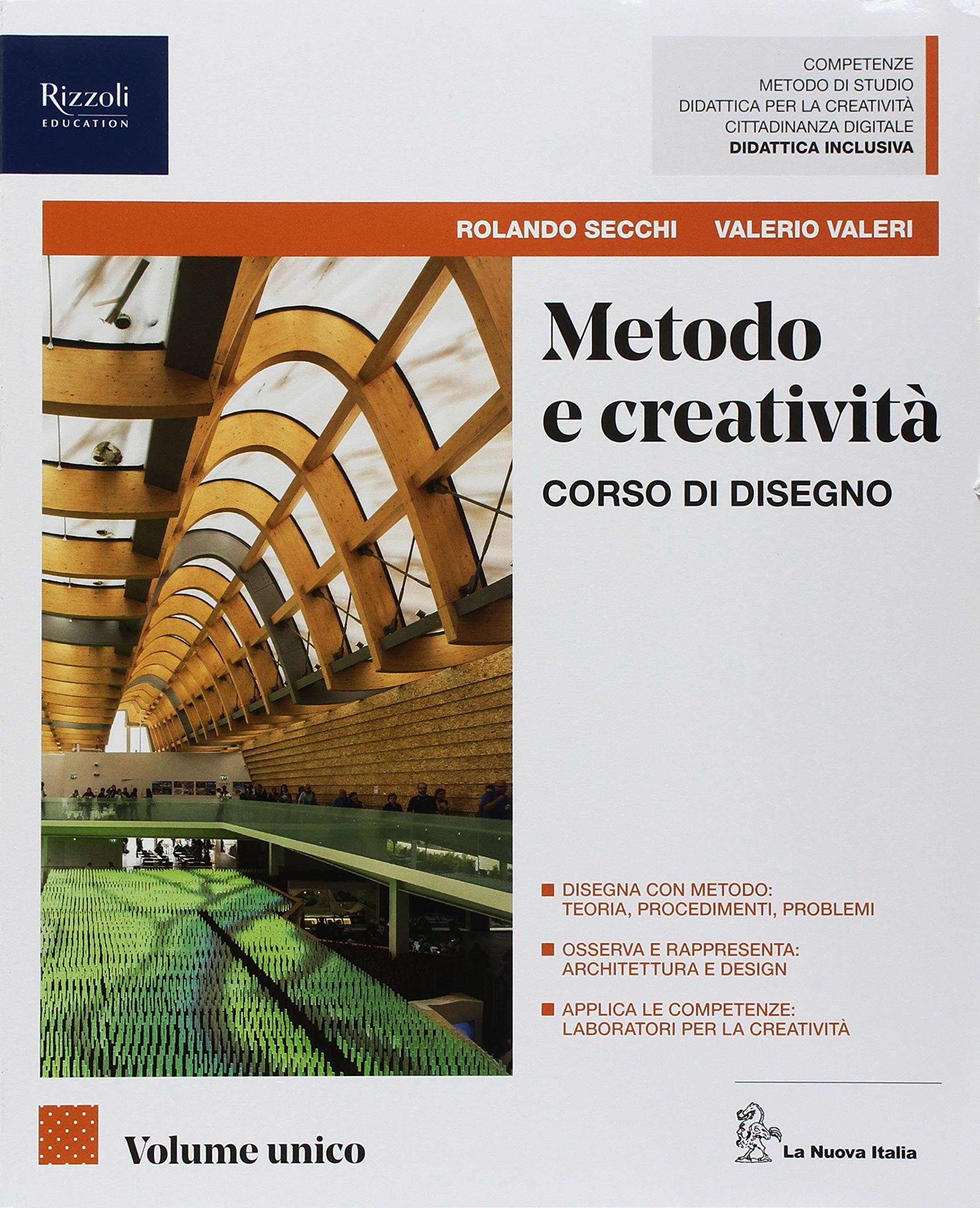 Metodo e creatività. Vol. unico. Con Eserciziario. Per le Scuole superiori. Con ebook. Con espansione online Study Guides
