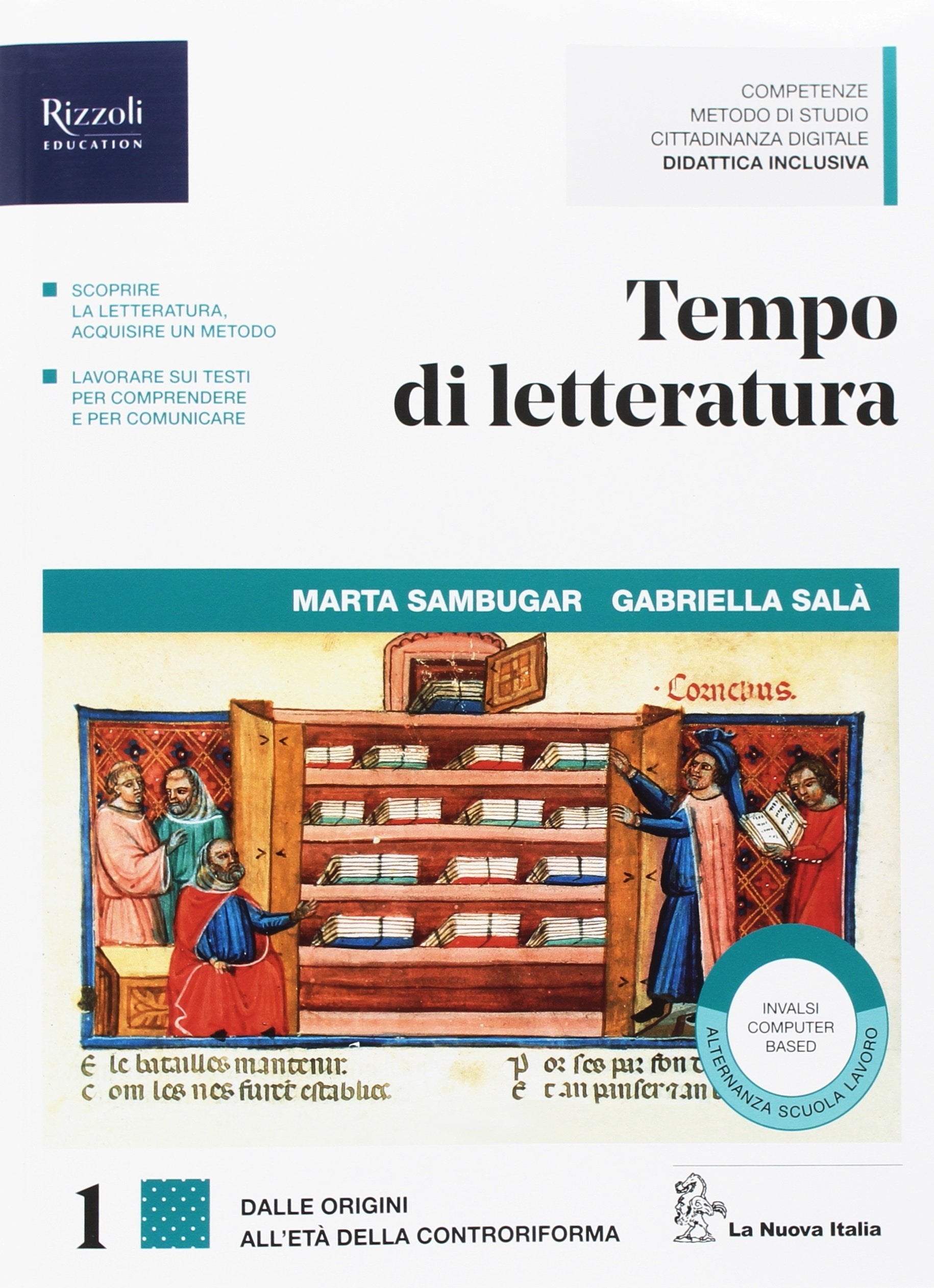 Tempo di letteratura. Con Quaderno di metodo, Scienza, tecnica, economia e Antologia della Divina Commedia. Per le Scuole superiori. Con ebook. Con espansione online (Vol. 1) book