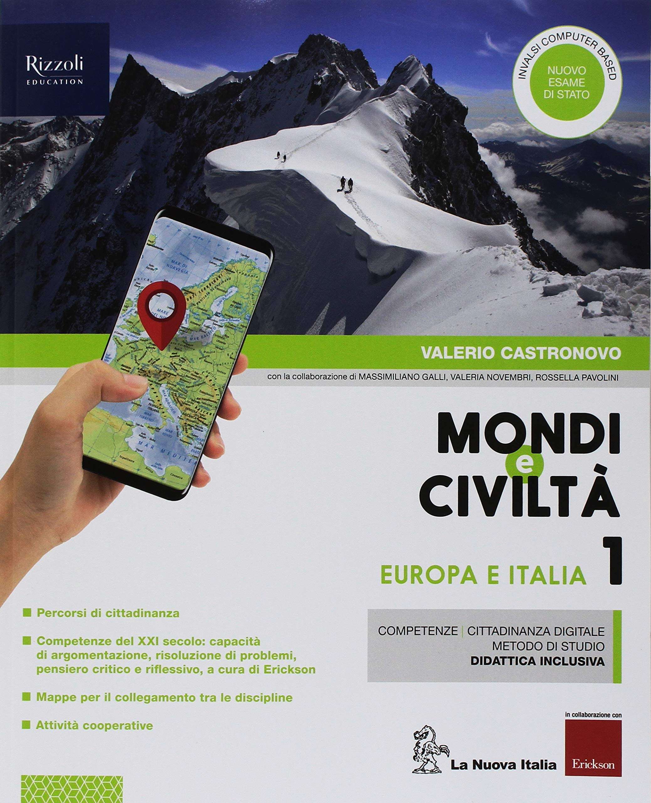 Mondi e civiltà. Con Quaderno. Per la Scuola media. Con ebook. Con espansione online (Vol. 1) Natural Sciences