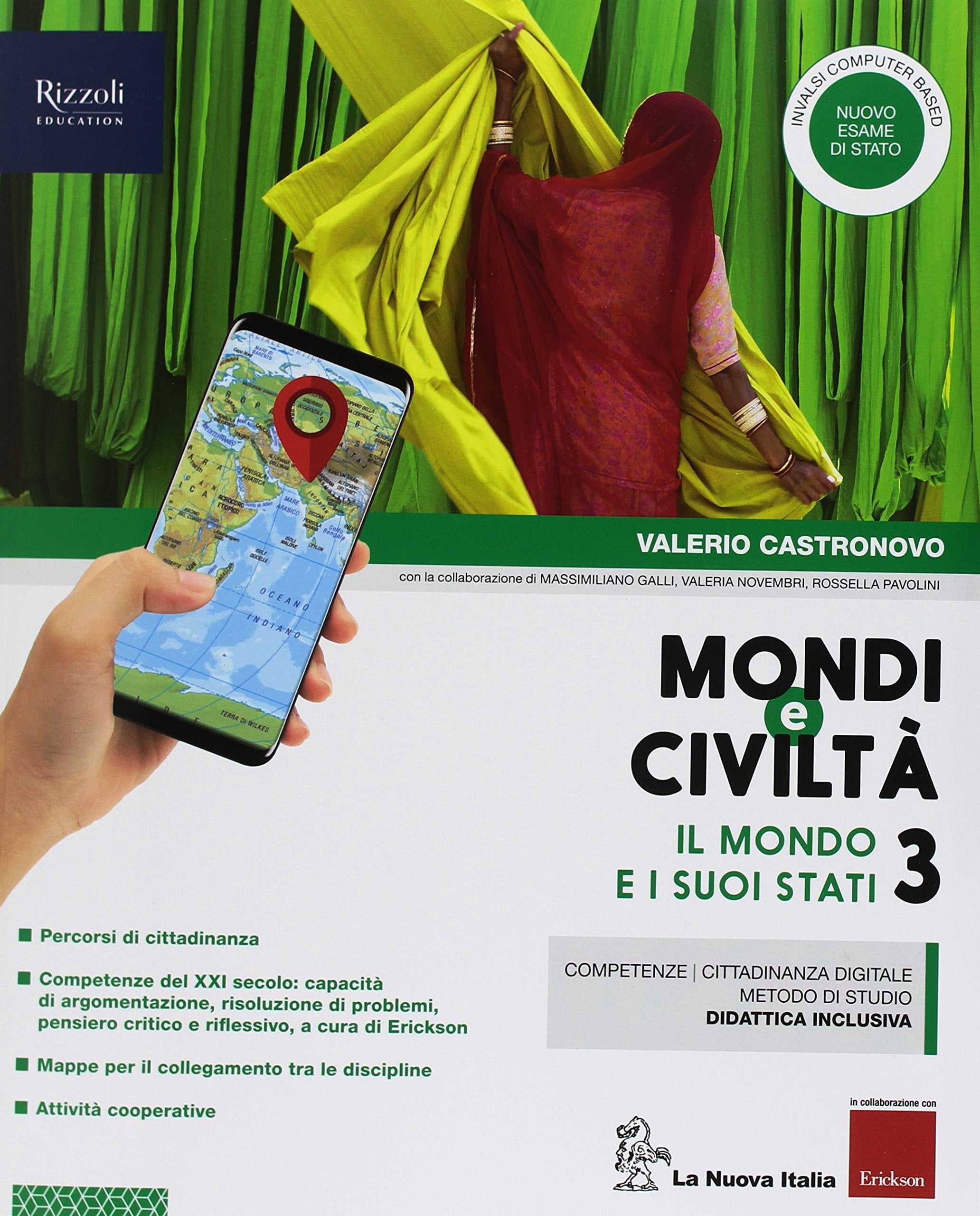 Mondi e civiltà. Con Quaderno. Per la Scuola media. Con ebook. Con espansione online (Vol. 3) Natural Sciences