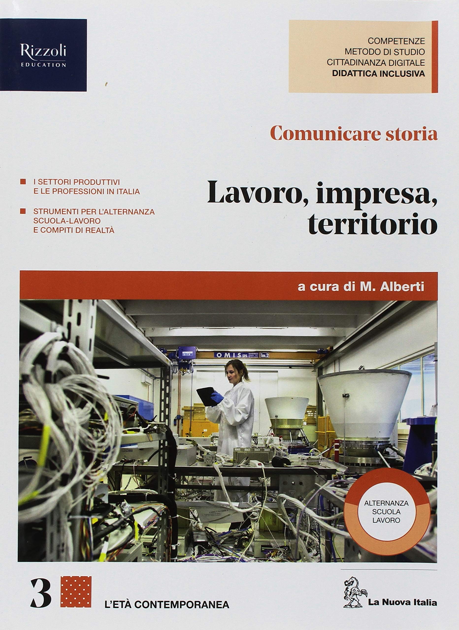 Comunicare storia. Lavoro, impresa e territorio. Per il triennio delle Scuole superiori. Con ebook. Con espansione online (Vol. 3) Professional & Reference Books