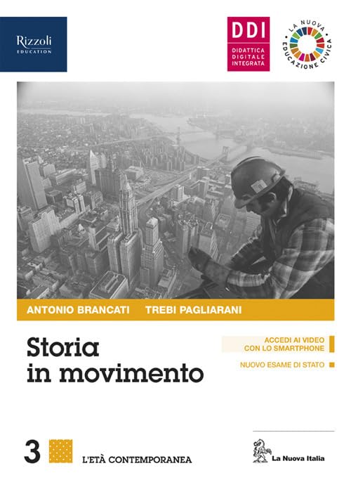 Storia in movimento. Per le Scuole superiori. Con e-book. Con espansione online. Con Libro: Lavorare con la storia (Vol. 3) Professional & Reference Books