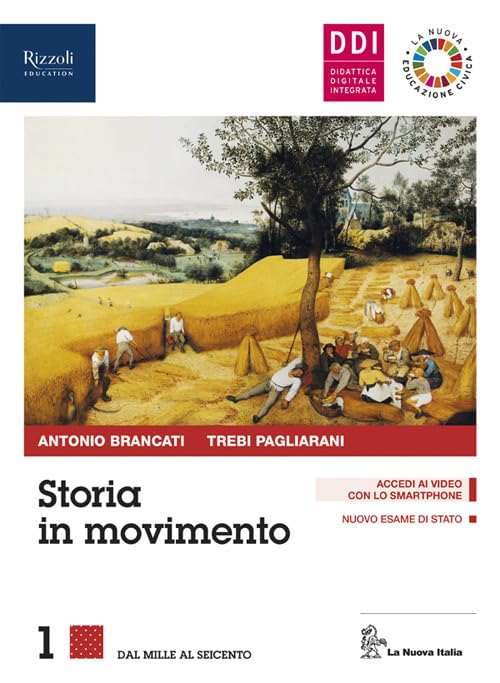 Storia in movimento. Con Lavorare con la storia, CLIL secondo biennio e Covid-19. Per le Scuole superiori. Con e-book. Con espansione online. Con 2 ... con la storia-CLIL secondo biennio (Vol. 1) book