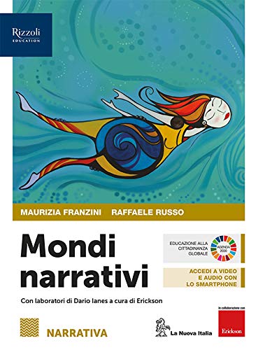 Mondi narrativi. Narrativa. Per le Scuole superiori. Con e-book. Con espansione online (Vol. 1) Professional & Reference Books