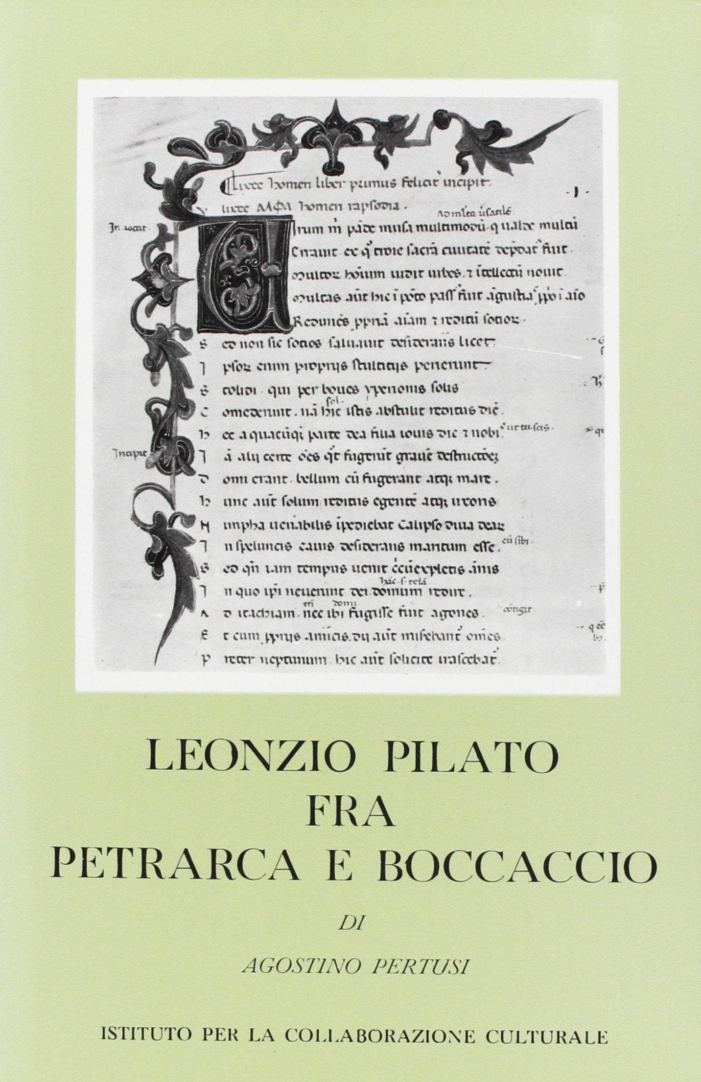Leonzio Pilato tra Petrarca e Boccaccio (Civiltà veneziana. Studi, Band 16) Contemporary literature