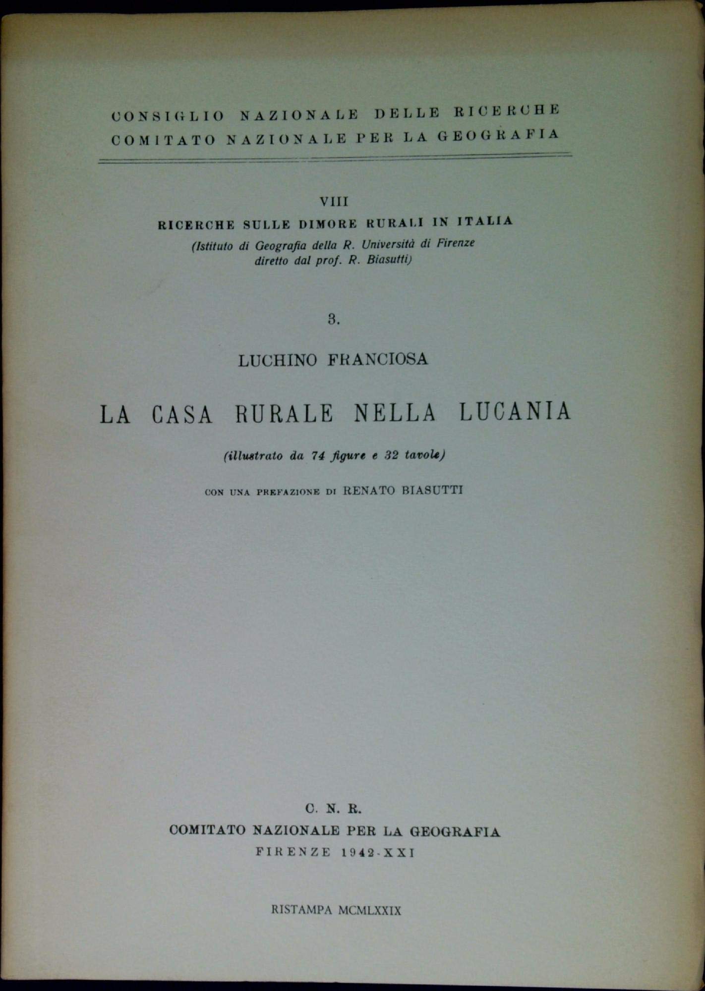 La casa rurale nella Lucania (Ricerche sulle dimore rurali in Italia, Band 3) Architecture