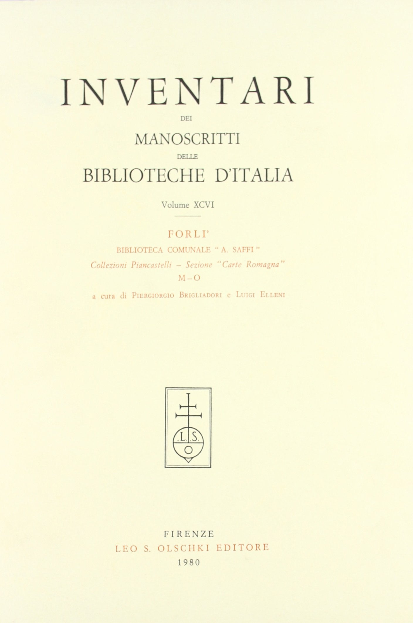 Inventari dei manoscritti delle biblioteche d'Italia. Forlì (Vol. 96) Hobbies & Crafts