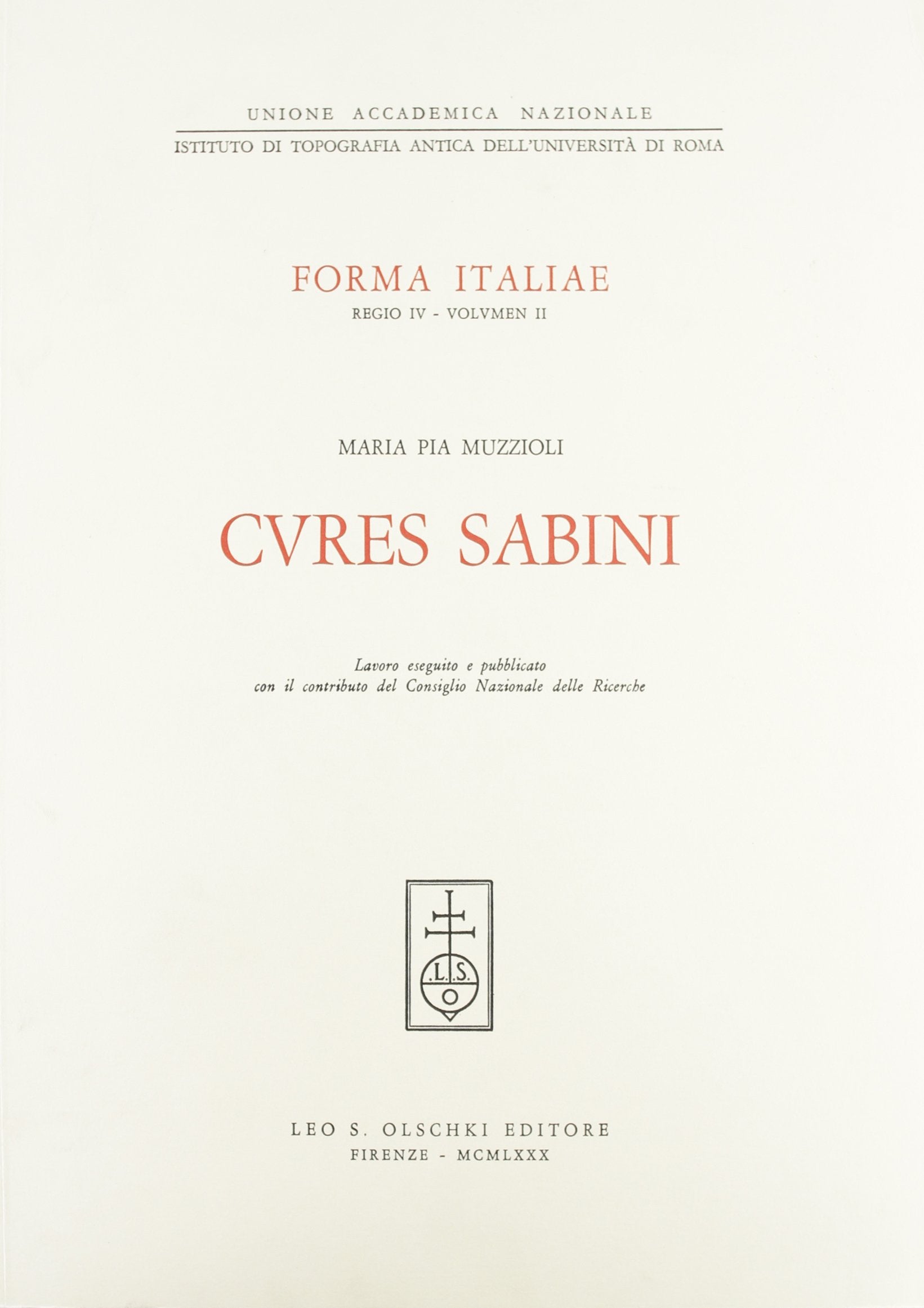 Cures Sabini (Forma Italiae, Band 28) Politics & History