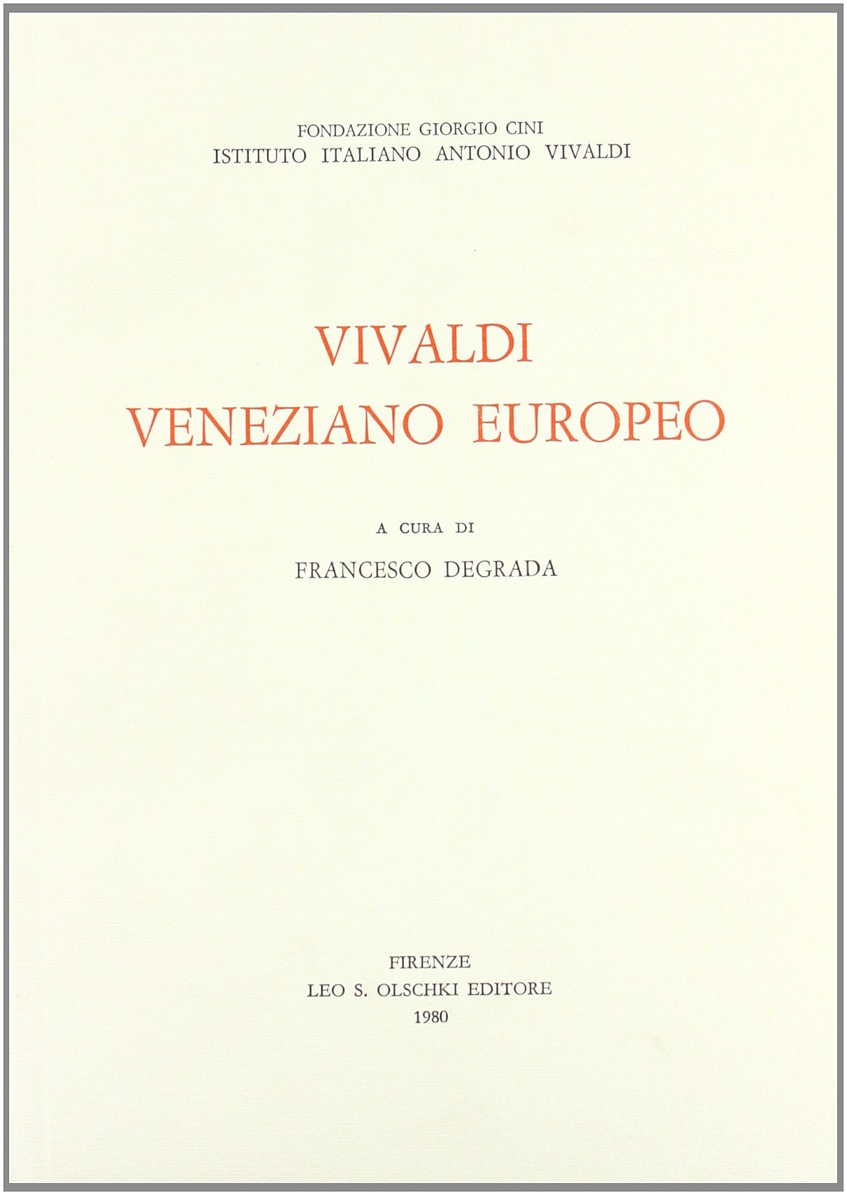 Vivaldi veneziano europeo (Studi di musica veneta. Quad. vivaldiani, Band 1) Arts & Music