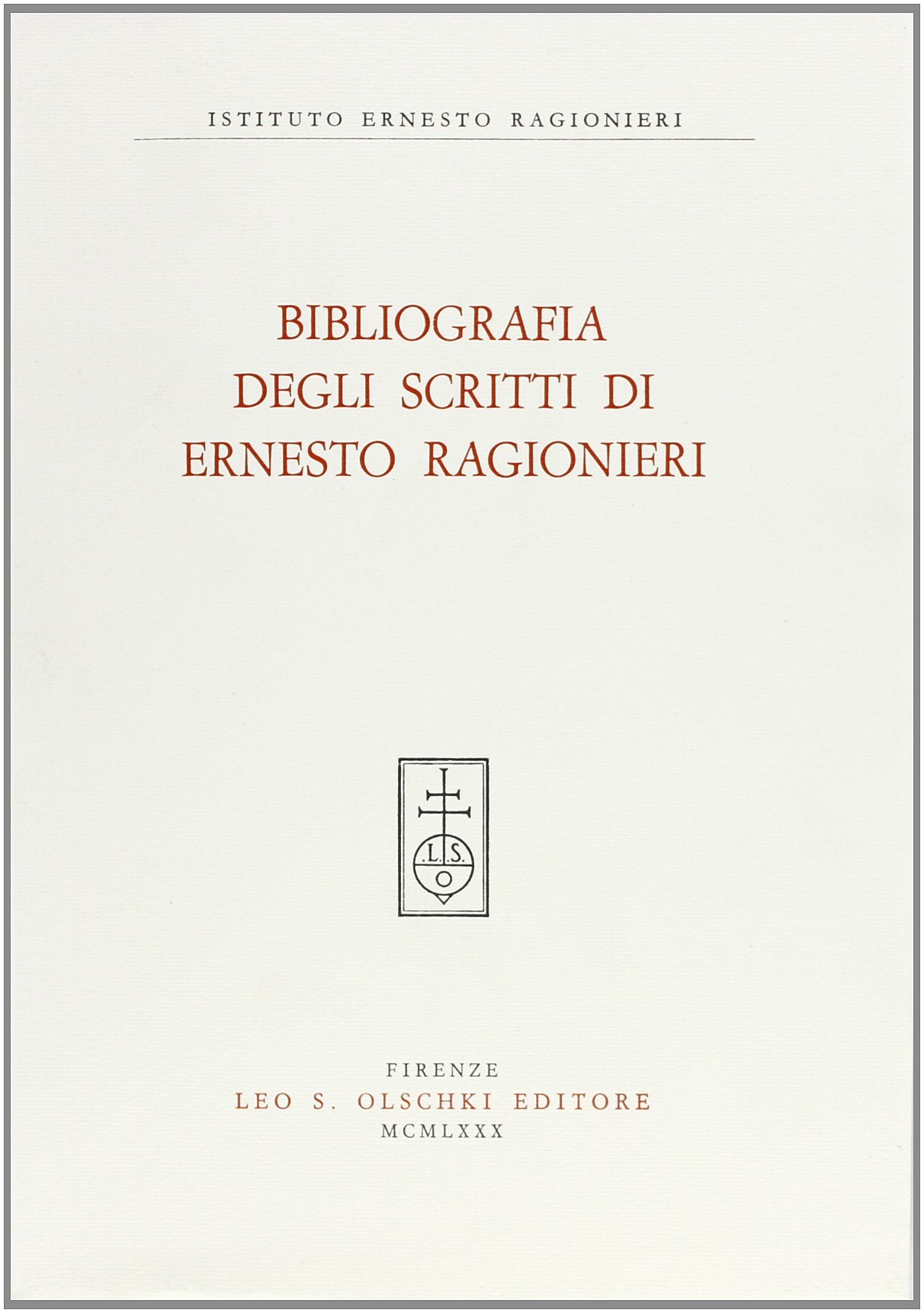 Bibliografia degli scritti di Ernesto Ragionieri Hobbies & Crafts
