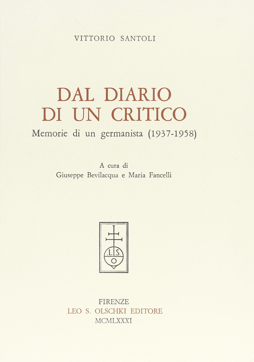 Dal diario di un critico. Memorie di un germanista (1937-1958) Contemporary literature
