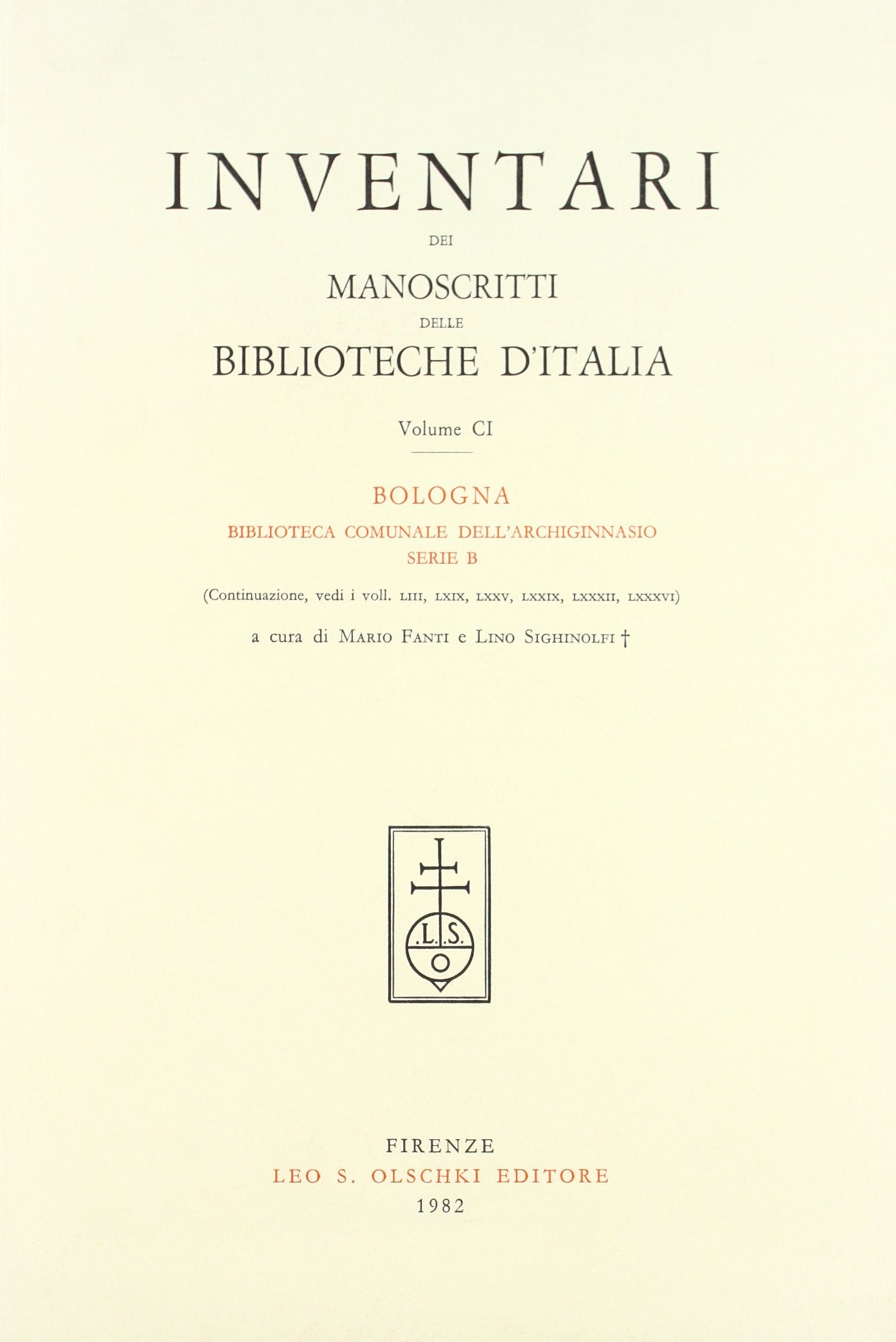 Inventari dei manoscritti delle biblioteche d'Italia. Bologna (Vol. 101) Hobbies & Crafts