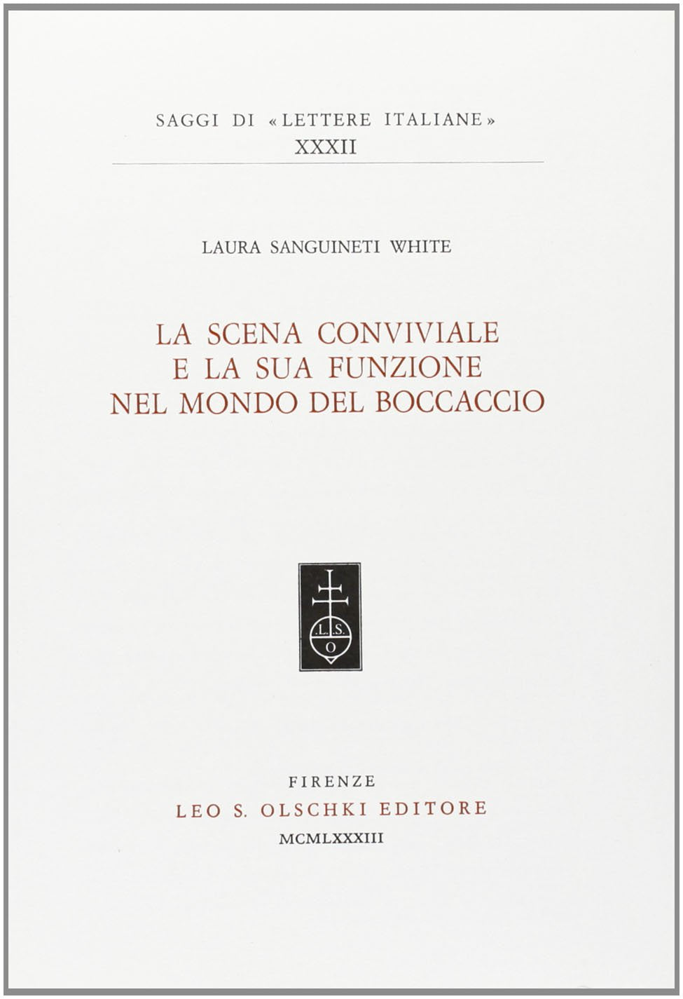 La scena conviviale e la sua funzione nel mondo del Boccaccio (Saggi di «Lettere italiane», Band 32) Contemporary literature