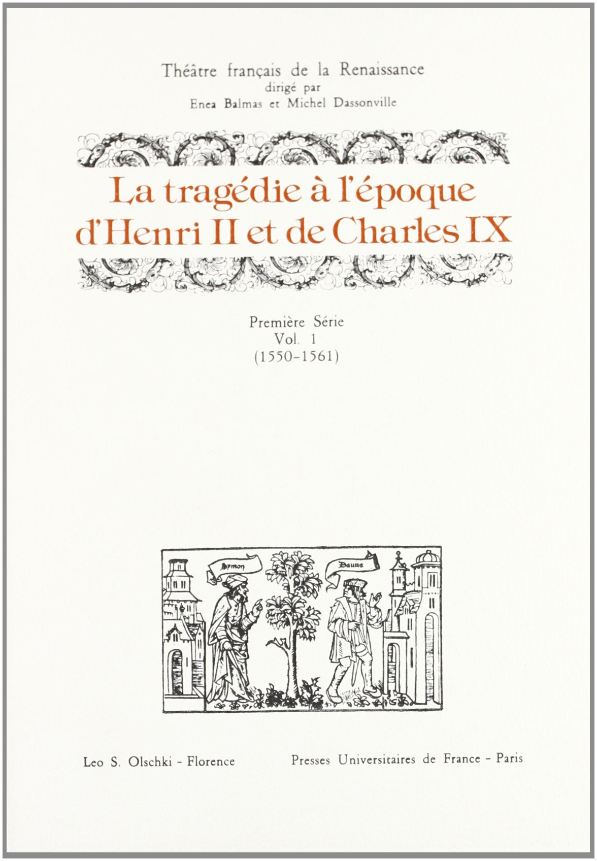 La Tragédie à l'époque de Henri II et Charles IX, volume 1 book
