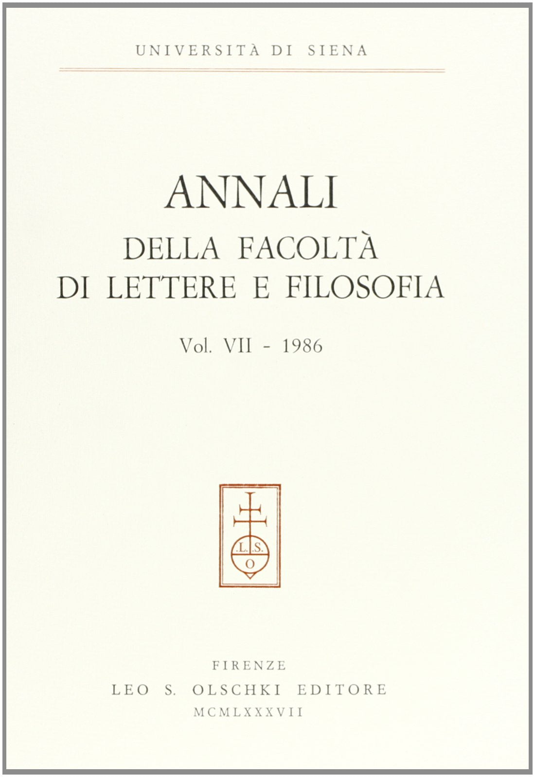 Annali della Facoltà di lettere e filosofia dell'Università di Siena (Vol. 7) Contemporary literature
