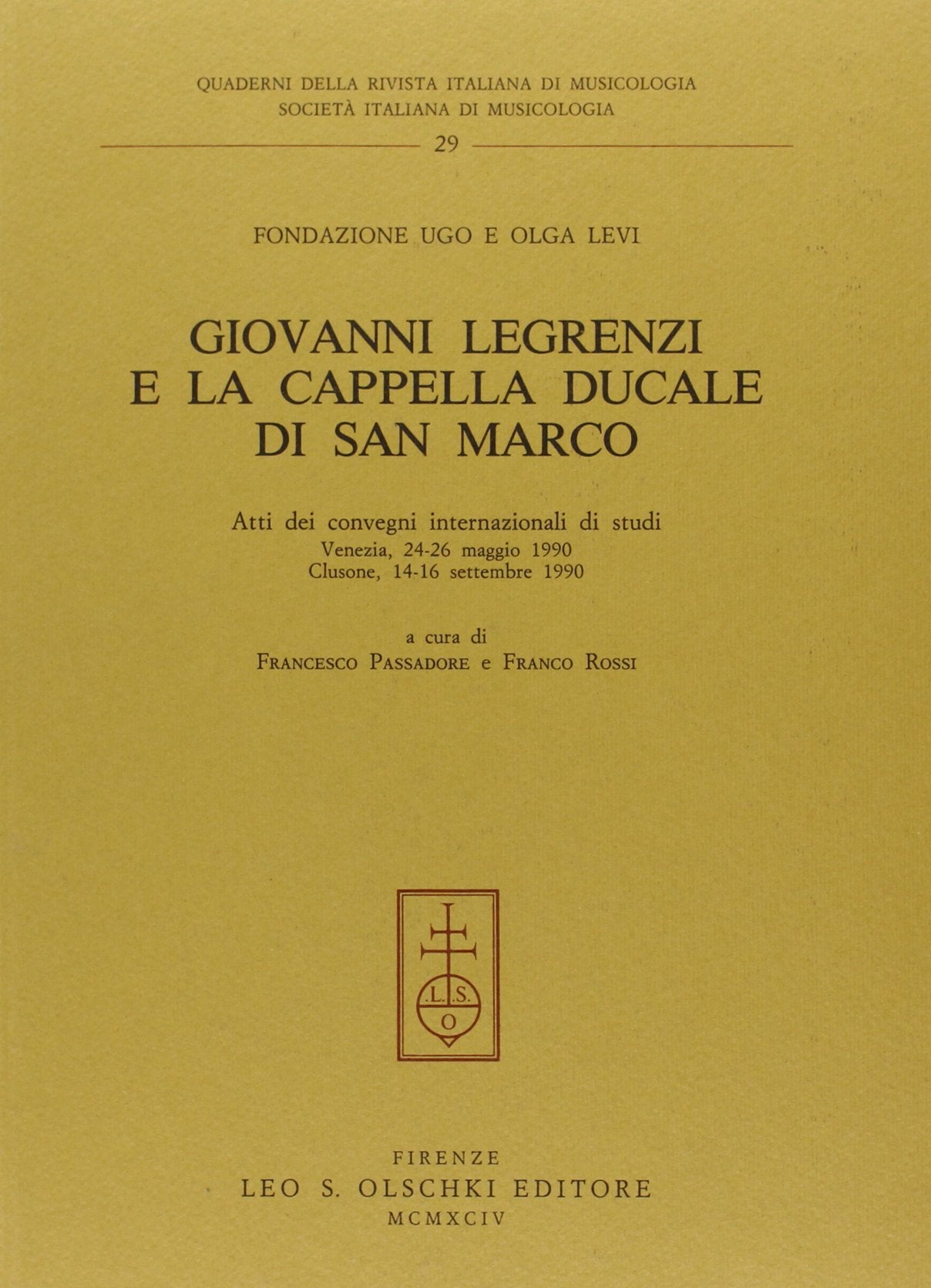 Giovanni legrenzi e la cappella ducale di san marco book