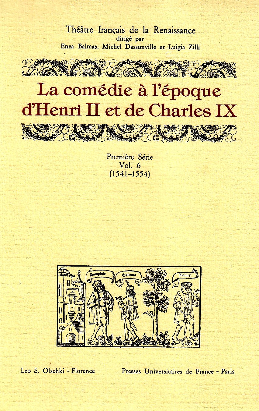 La Comédie à l'époque de Henri II et Charles IX, volume 6 book