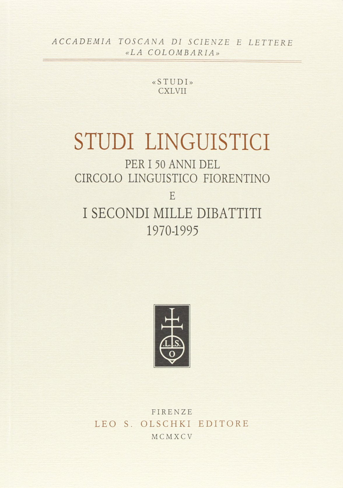 Studi linguistici per i 50 anni del circolo linguistico fiorentino book