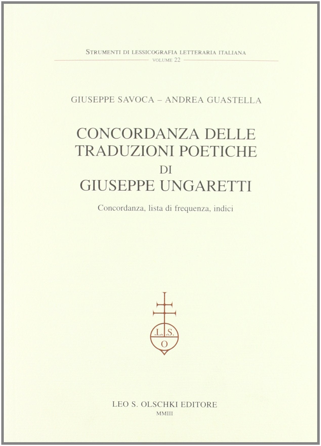 Concordanza Delle Traduzioni Poetiche Di Giuseppe Ungaretti book