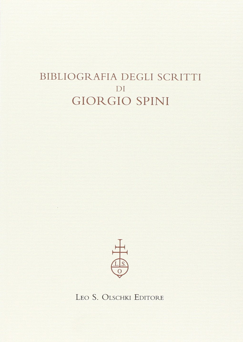 Bibliografia degli scritti di giorgio spini book