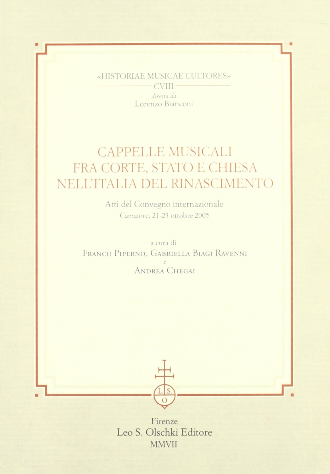 Cappelle Musicali Fra Corte, Stato E Chiesa Nell'Italia Del Rinascimento book