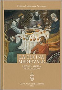 La cucina medievale. Lessico, storia, preparazioni (Biblioteca dell'«Archivum Romanicum», Band 386) Books