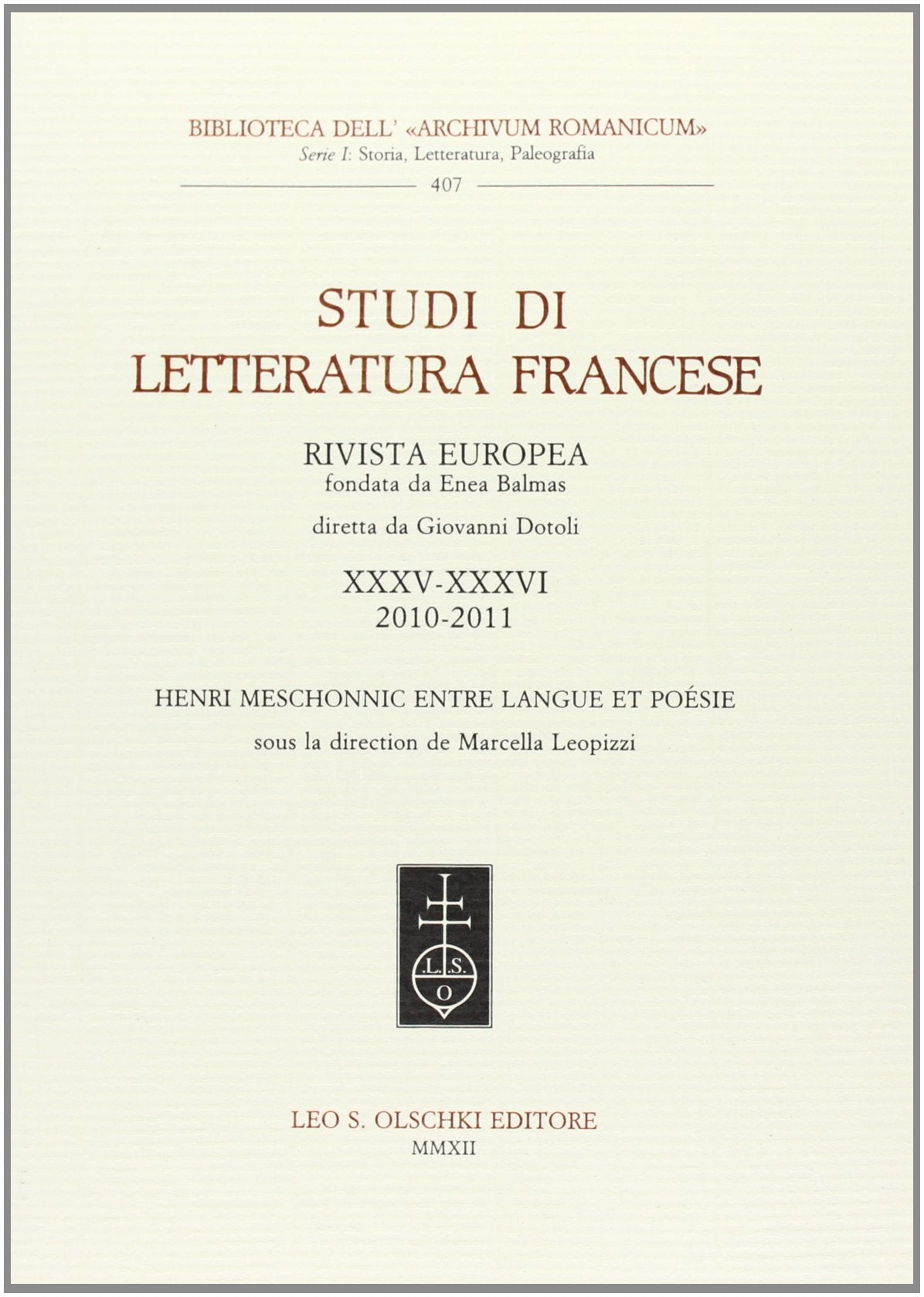Studi di letteratura francese (2010-2011) (Vol. 35-36) Contemporary literature