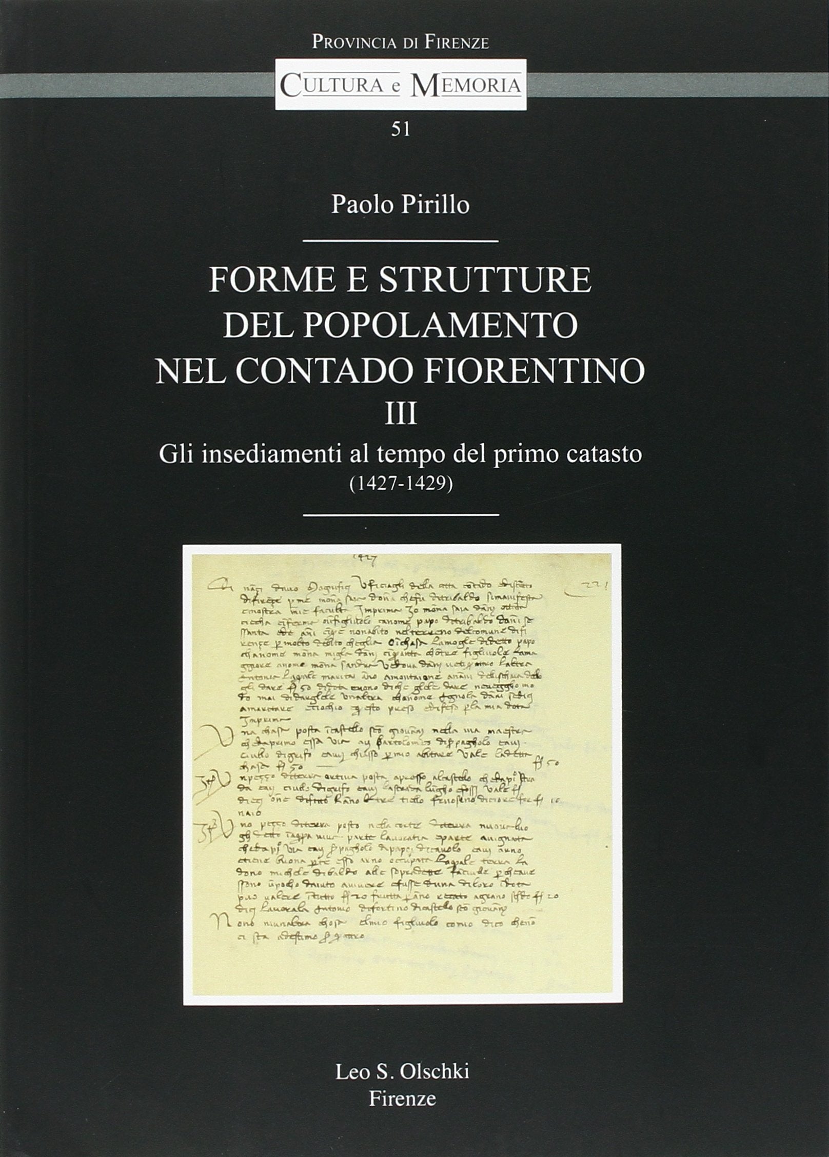Forme e strutture del popolamento nel contado fiorentino. Gli insediamenti al tempo del primo catasto (1427-1429) (Vol. 3) book