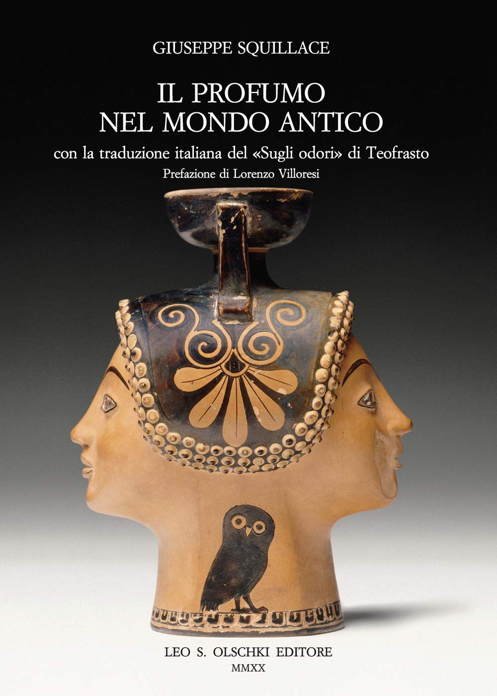 Il profumo nel mondo antico. Con la traduzione italiana del «Sugli odori» di Teofrasto. Nuova ediz. book