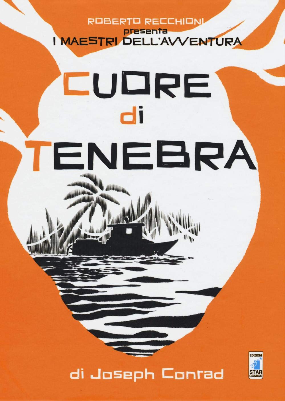 Roberto Recchioni presenta: I maestri dell'avventura. Cuore di tenebra da Joseph Conrad Comics & Mangas