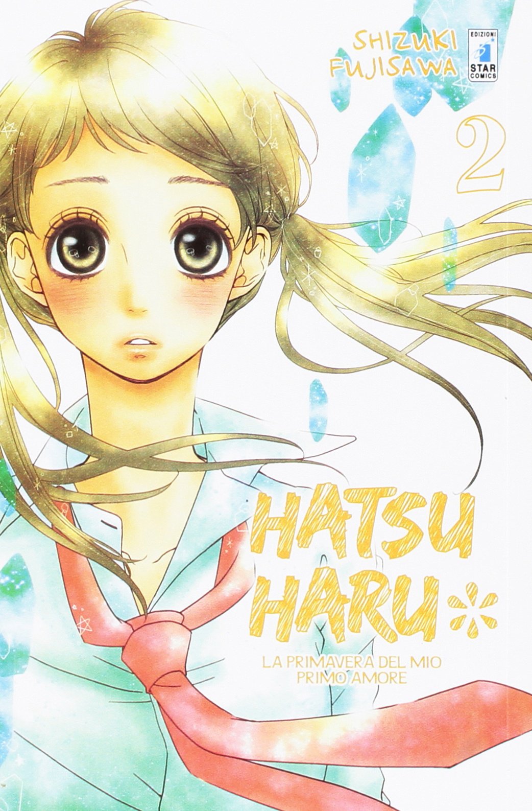 Hatsu Haru. La primavera del mio primo amore (Vol. 2) book