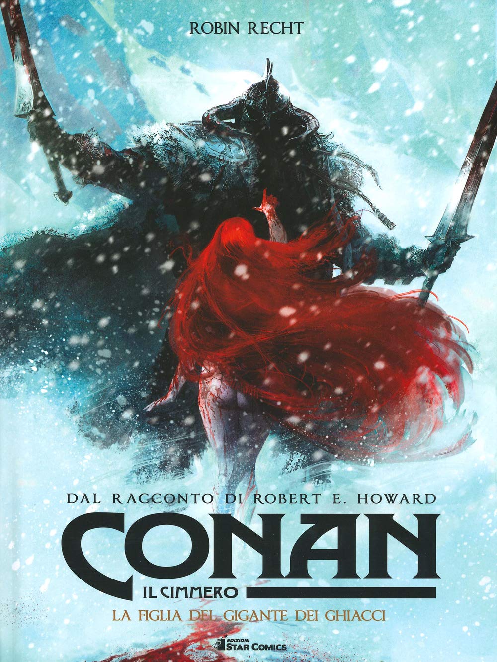 Conan il cimmero. La figlia del gigante dei ghiacci (Vol. 4) book