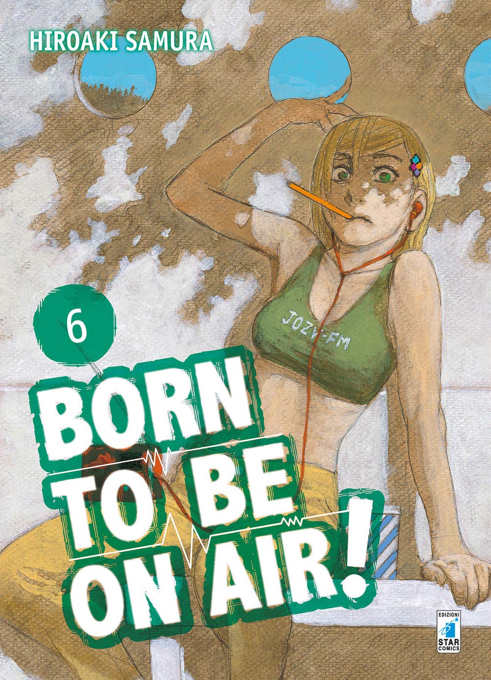Born to be on air! (Vol. 6) (Must) Manga
