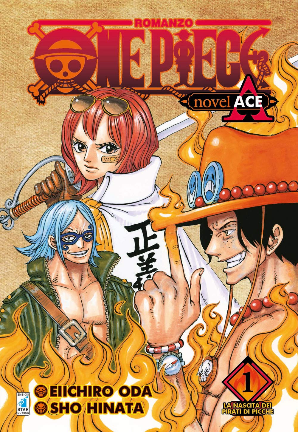 La nascita dei pirati di picche. One piece novel. Ace. Vol. 1 Action & Adventure