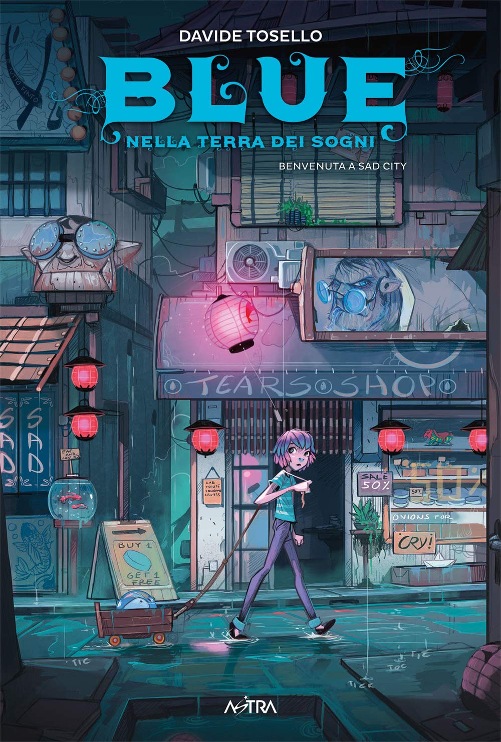 Blue nella terra dei sogni. Benvenuta a Sad City (Vol. 2) book