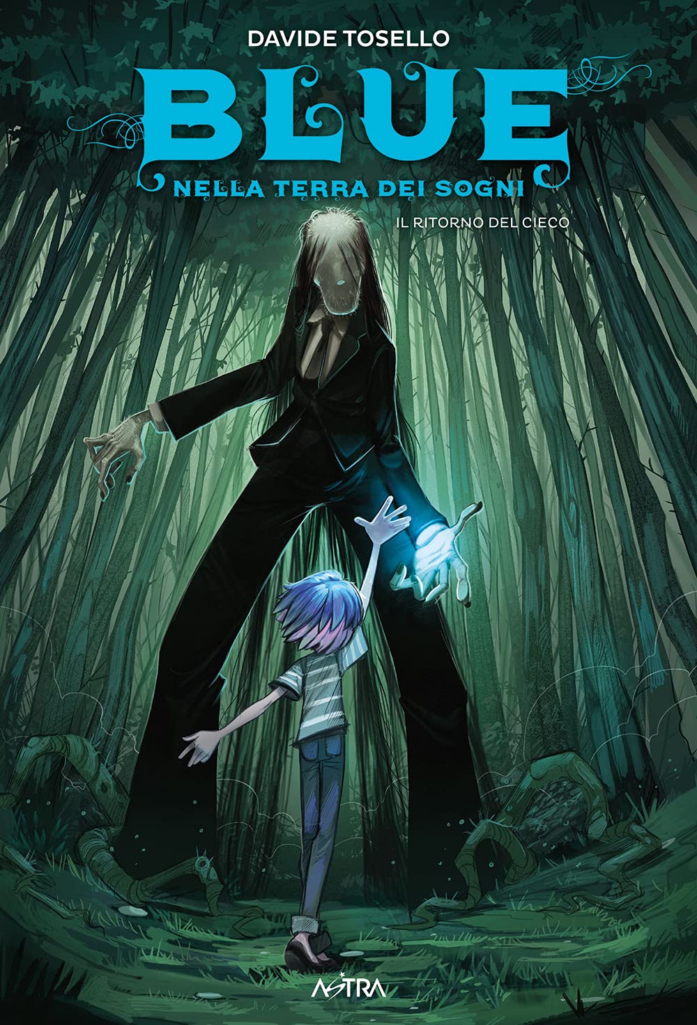 Blue nella terra dei sogni. Il ritorno del cieco (Vol. 3) book