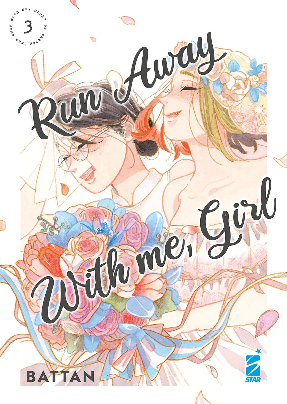 Run away with me, girl (Vol. 3) book
