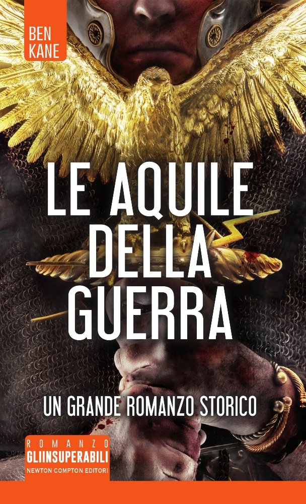 Le aquile della guerra (Gli insuperabili, Band 258) Historical Fiction