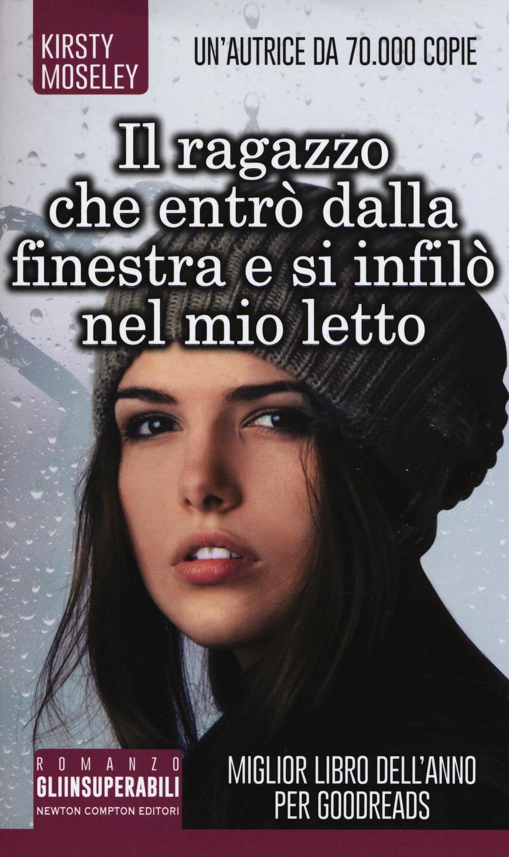 Il ragazzo che entrò dalla finestra e si infilò nel mio letto International