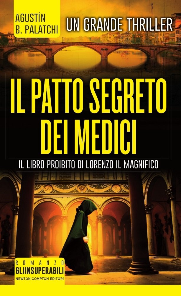 Il patto segreto dei Medici (Gli insuperabili, Band 276) Historical Fiction