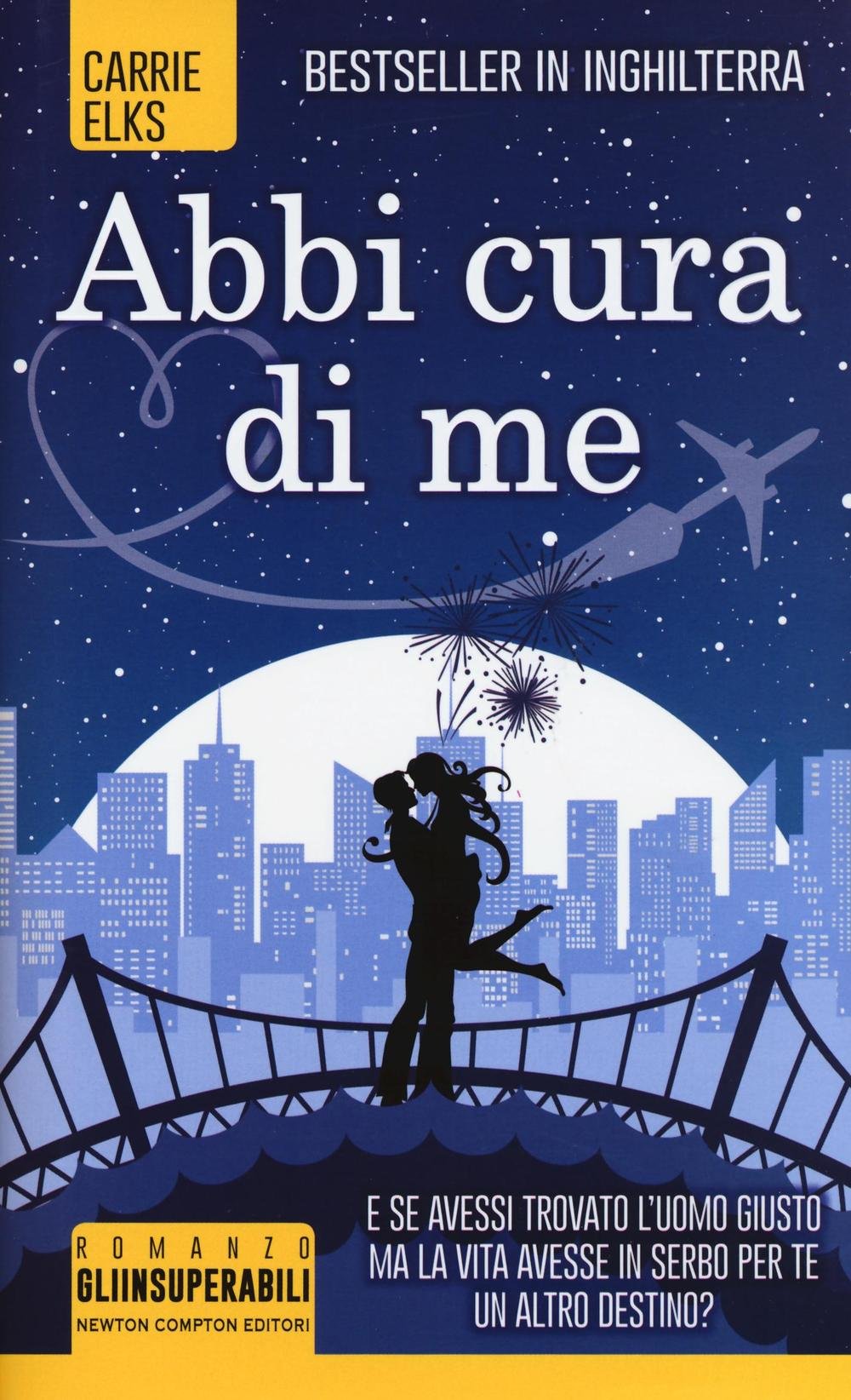 Abbi cura di me (Gli insuperabili, Band 270) Contemporary literature