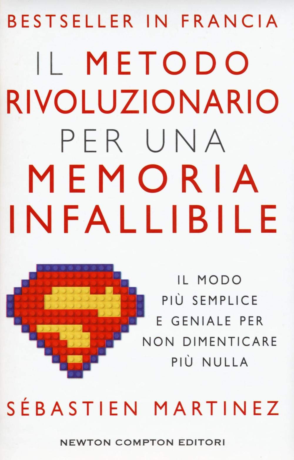 Il metodo rivoluzionario per una memoria infallibile book