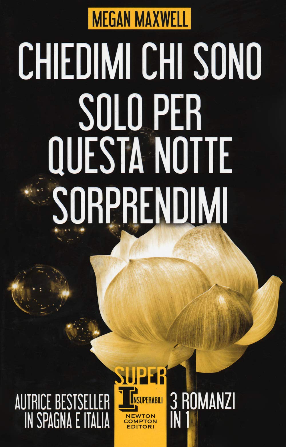 Chiedimi chi sono-Solo per questa notte-Sorprendimi book