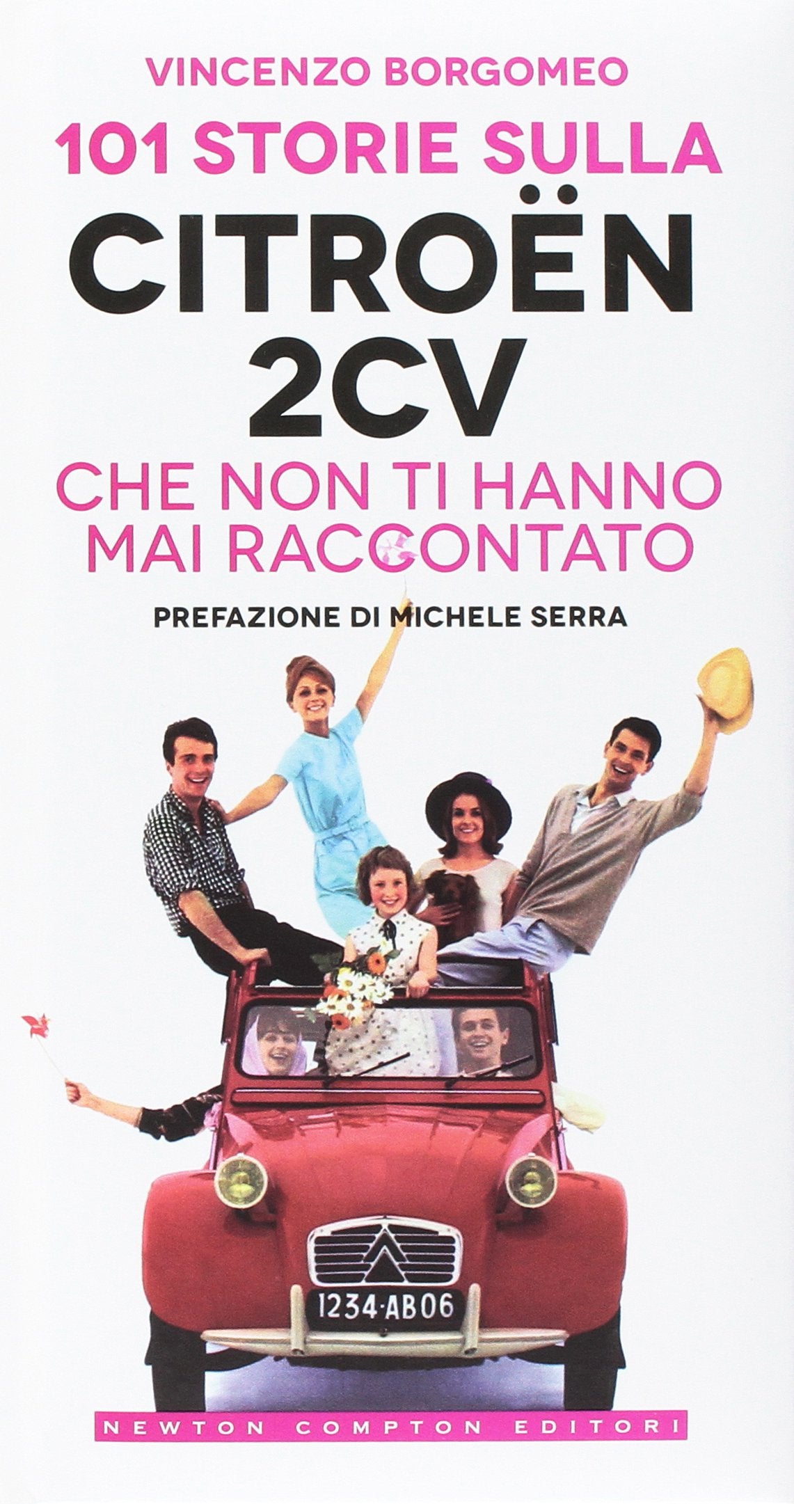 101 storie sulla Citroën 2CV che non ti hanno mai raccontato book
