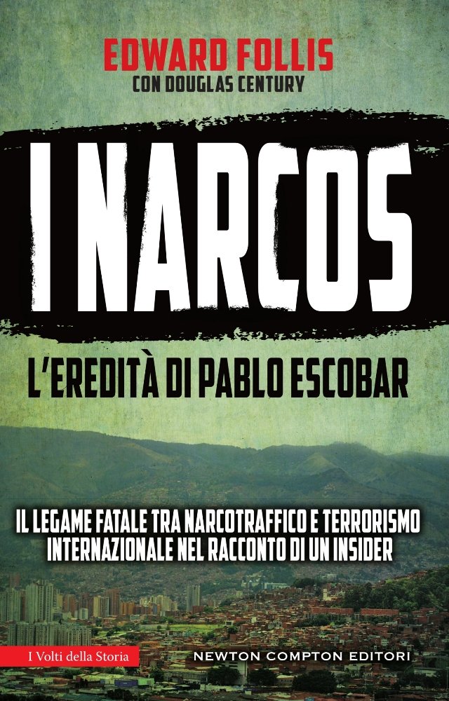 I narcos. L'eredità di Pablo Escobar (I volti della storia, Band 399) Social Sciences