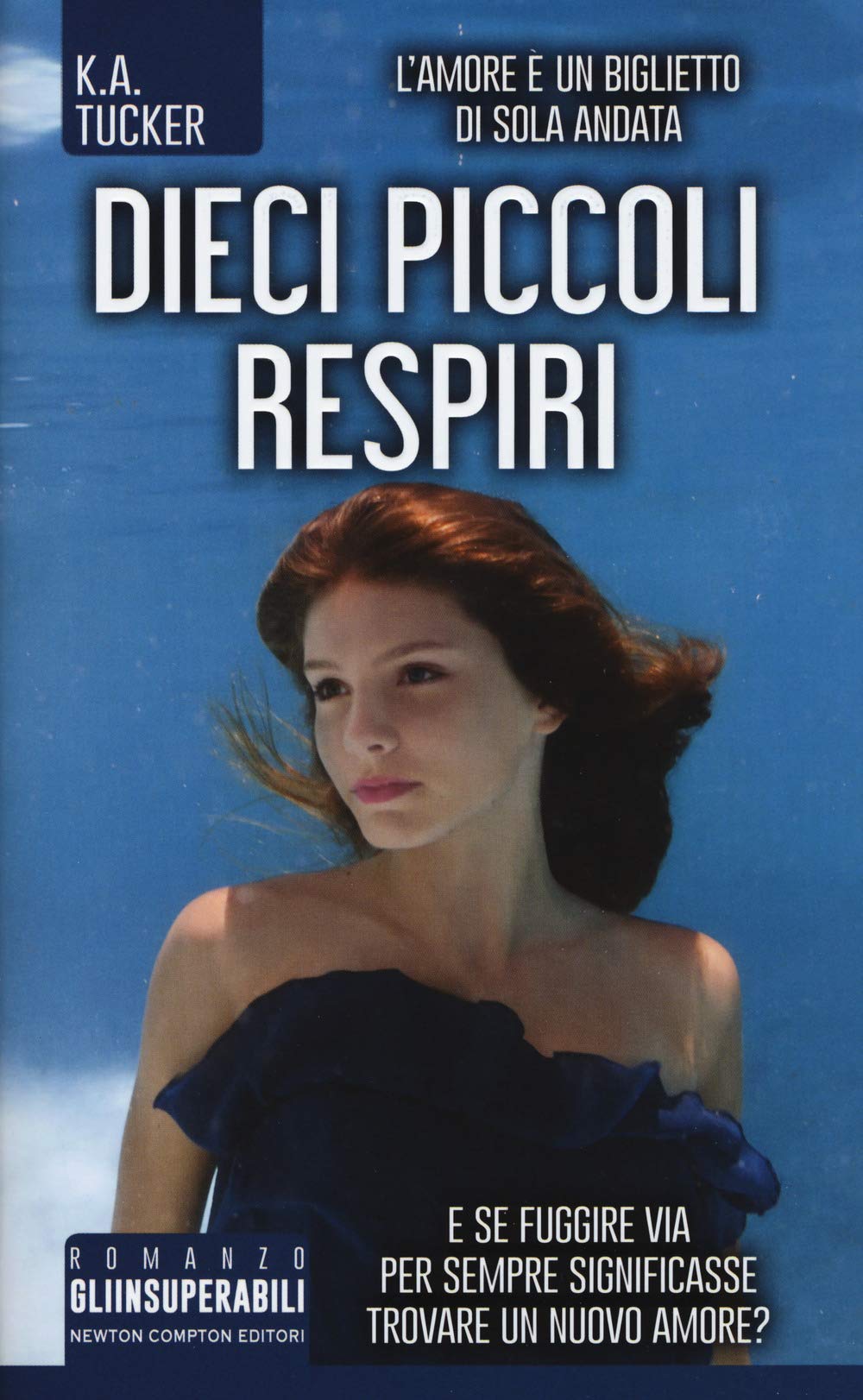 Dieci piccoli respiri (Gli insuperabili, Band 282) Contemporary literature