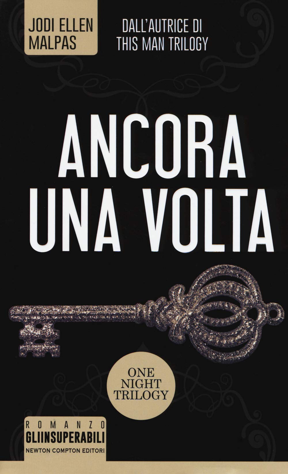 Ancora una volta. One night trilogy (Gli insuperabili, Band 289) Contemporary literature